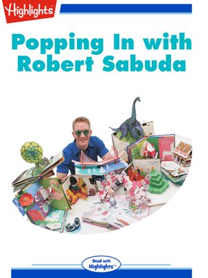 cover image of Popping in with Robert Sabuda